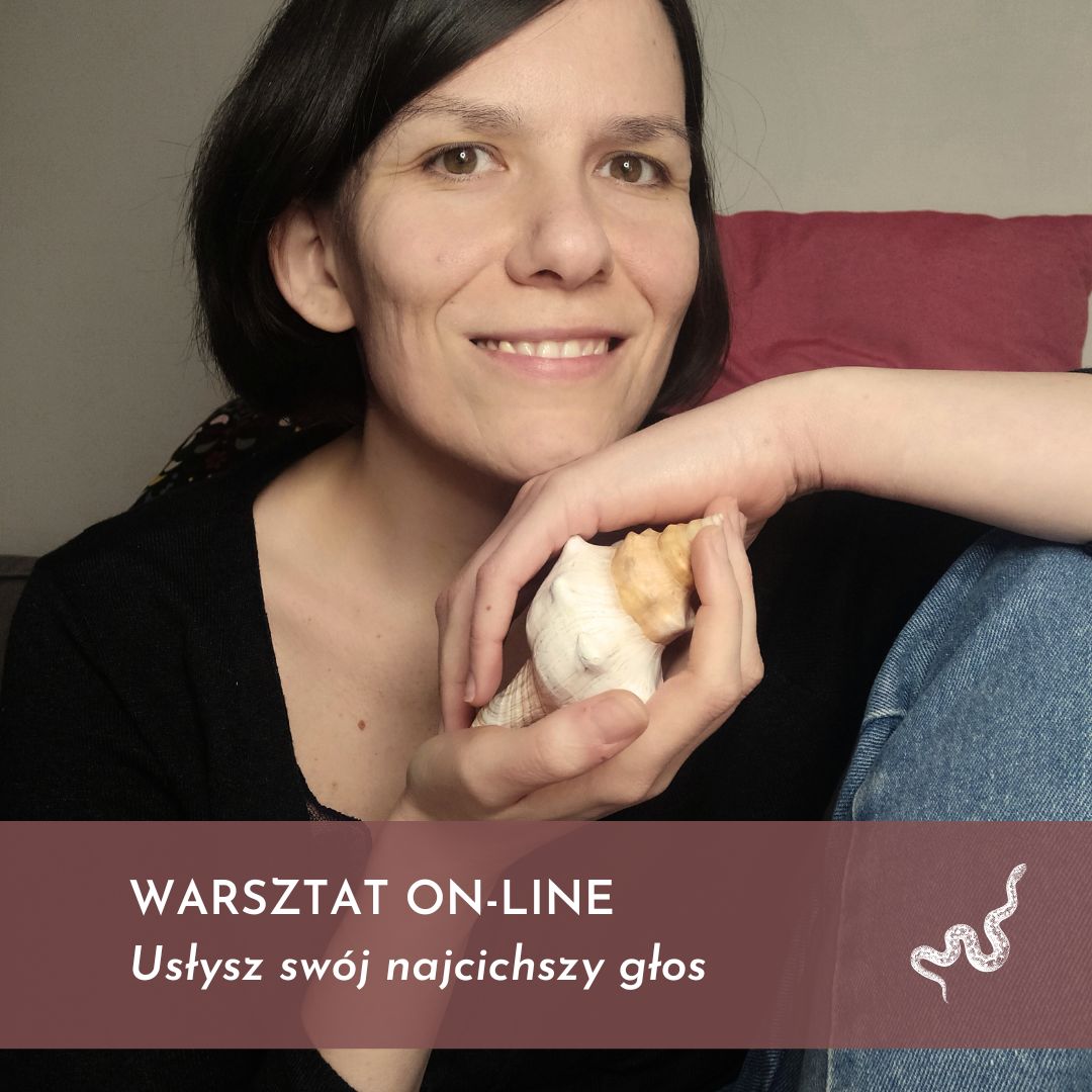 Warsztat on-line Usłysz swój najcichszy głos || 27 kwietnia